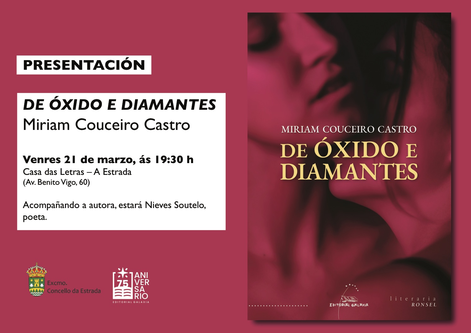 Presentación del libro "De Óxido e Diamantes" de Miriam Couceiro Castro en A Estrada